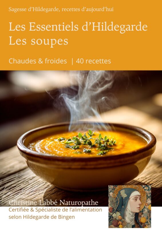 Couverture ebook 40 Soupes selon Hildegarde par Christine Labbé naturopathe